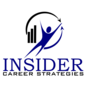 Insider Career Strategies