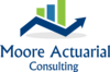 Moore Actuarial Consulting, LLC